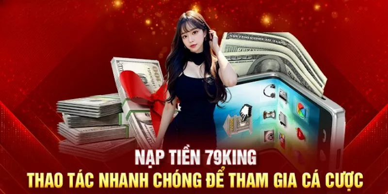 Nạp tiền 79king