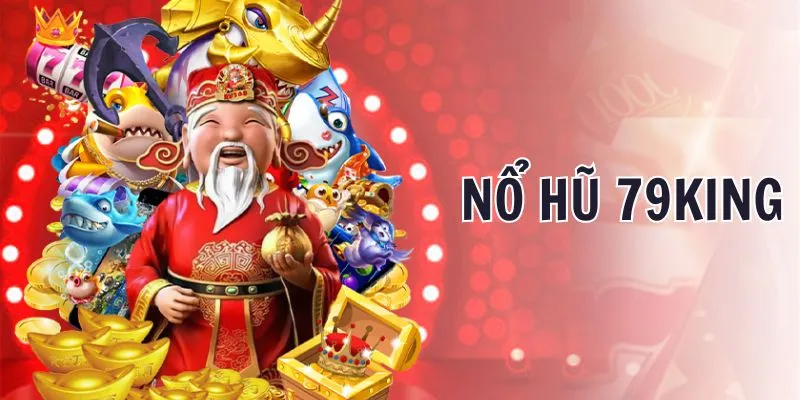 Nổ hũ 79king