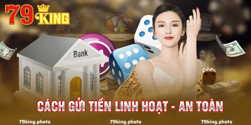 Yêu Cầu Cần Thiết Khi Nạp Tiền Vào 79king