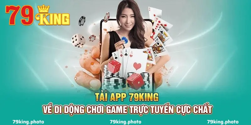 Các Tính Năng Đặc Biệt Của App 79King